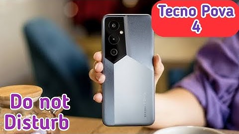 How To Enable Dnd In Tecno Pova 4, How To Enable Do Not Disturb In Tecno Pova 4, How To Use Dnd