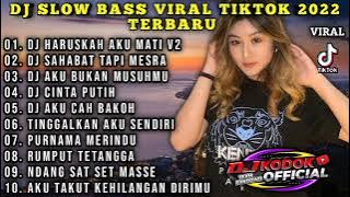 DJ HARUSKAH AKU MATI v2 FULL ALBUM DJ INTAN NOVELA FULL BASS JEDAG JEDUG VIRAL TIKTOK