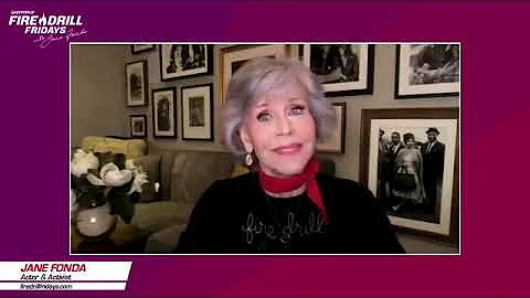 Jane Fonda in a live called Fire Drill Friday: Fos...
