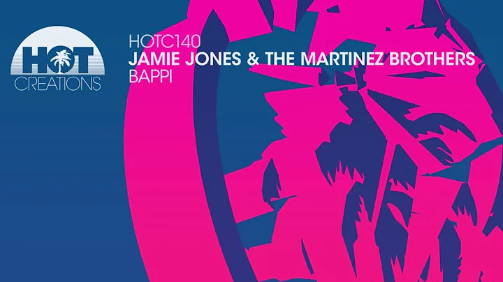 Jamie Jones & The Martinez Brothers - Bappi