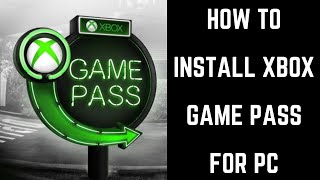 How to Install Xbox Game Pass on PC screenshot 3