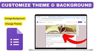 How to Customize Google Form Theme and Background