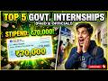 Top 5 Paid Government Internships 2026 🔥 | ₹70,000/Month 😳 | Apply Process & Eligibility
