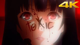 Toxic - [Kakegurui AMV]