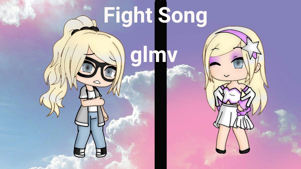 Fight song Gacha Life GLMV.