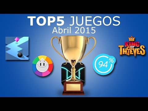 · TOP 5 · Mejores juegos gratis para móvil Android e iOS (Abril 2015)