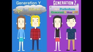 Apa Itu Milenial? Apa Perbedaan Generasi Y dan Z ? Apa Itu Milenial? Apa Perbedaan Generasi Y dan Z ?