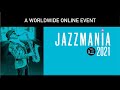 Capture de la vidéo Jazzmania 2021 Replay