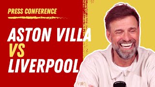 Aston Villa vs Liverpool | Jurgen Klopp Press Conference