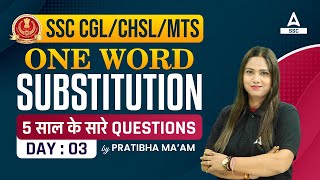 Vocabulary for SSC CGL/CHSL/MTS | One Word Substitution Previous Year Questions By Pratibha Mam #3