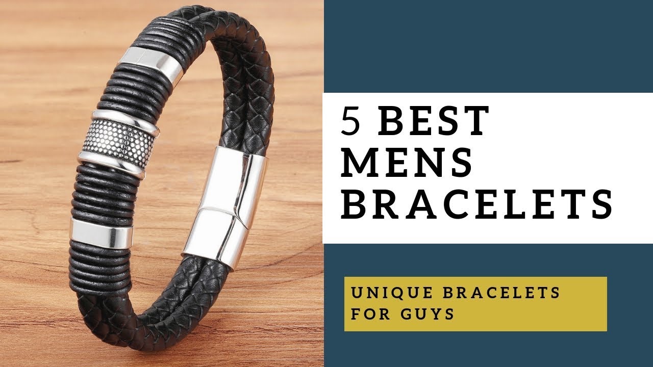 5 Best Mens Bracelets | Unique Bracelets For Men - YouTube