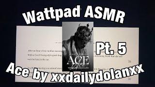 ASMR Reading Wattpad Books to Put You to Sleep | ACE | Pt. 5