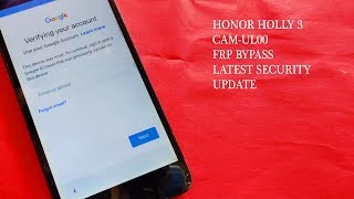 Honor Holly 3 (CAM UL00) FRP Bypass Latest Security Update