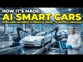 How It’s Made: AI Smart Cars | Full 10-Minute Manufacturing Process by Future Factory AI