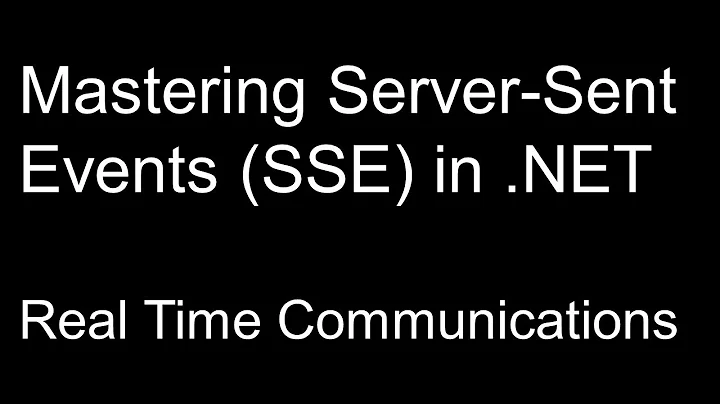Mastering Server-Sent Events (SSE) in .NET: Real-Time Data Made Easy!