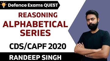 Alphabetical Series (Part-2) | Reasoning | Target CDS/CAPF/NDA 2020-2021 | Randeep Singh