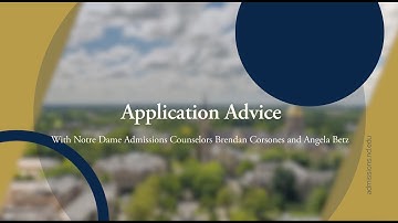 2024 Application Advice from Notre Dame Admissions Counselors