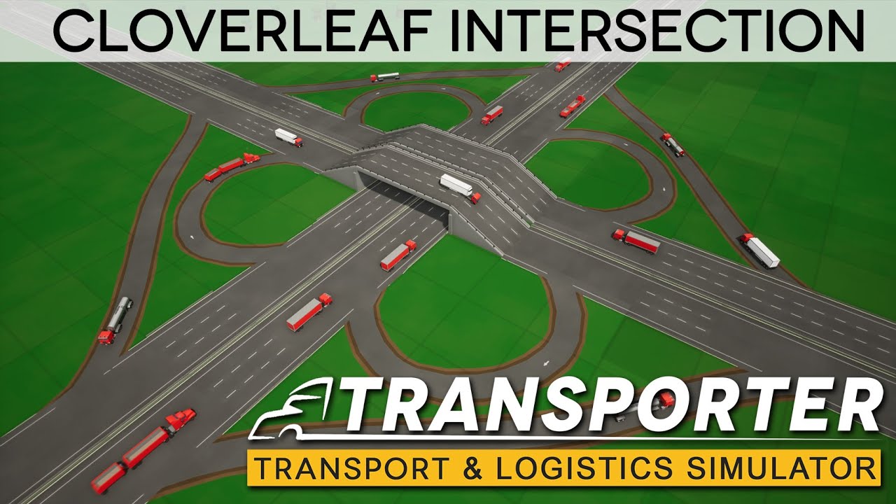 TRANSPORTER  |  Cloverleaf Intersection