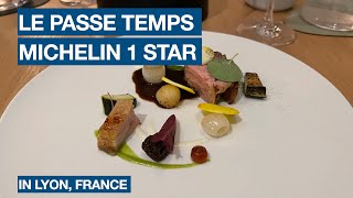 Michelin 1 Star Restaurant in Lyon, France (Le Passe Temps)