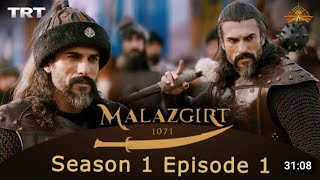 Malazgirt 1071 Sultan Alp Arslan Episode 1 Season 1 Dubbed In Urdu And Hindi. Turgut Drama.