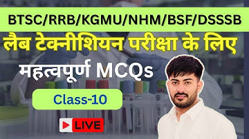 10. DMLT/BMLT Lab technician MCQs #RRB #DSSSB #BTSC #NHM #KGMU #2025