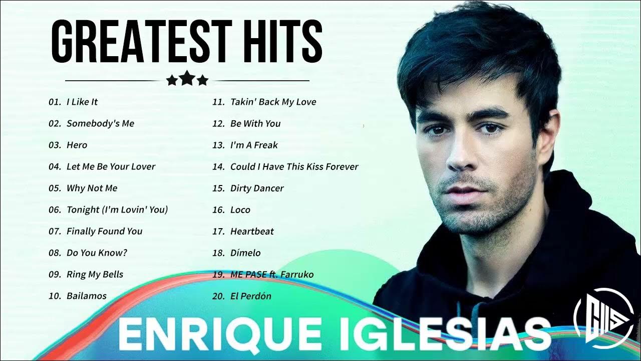 Топ плейлист 2023. Энрике Иглесиас 2023. Enrique Iglesias Greatest Hits. Enrique Iglesias Greatest Hits DVD. Enrique Iglesias Greatest Hits CD.