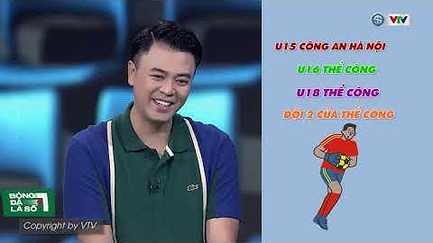 Bóng đá là số 1 | 24/10/2022 | MC Tuấn Tú và sự nghiệp thủ môn dang dở
