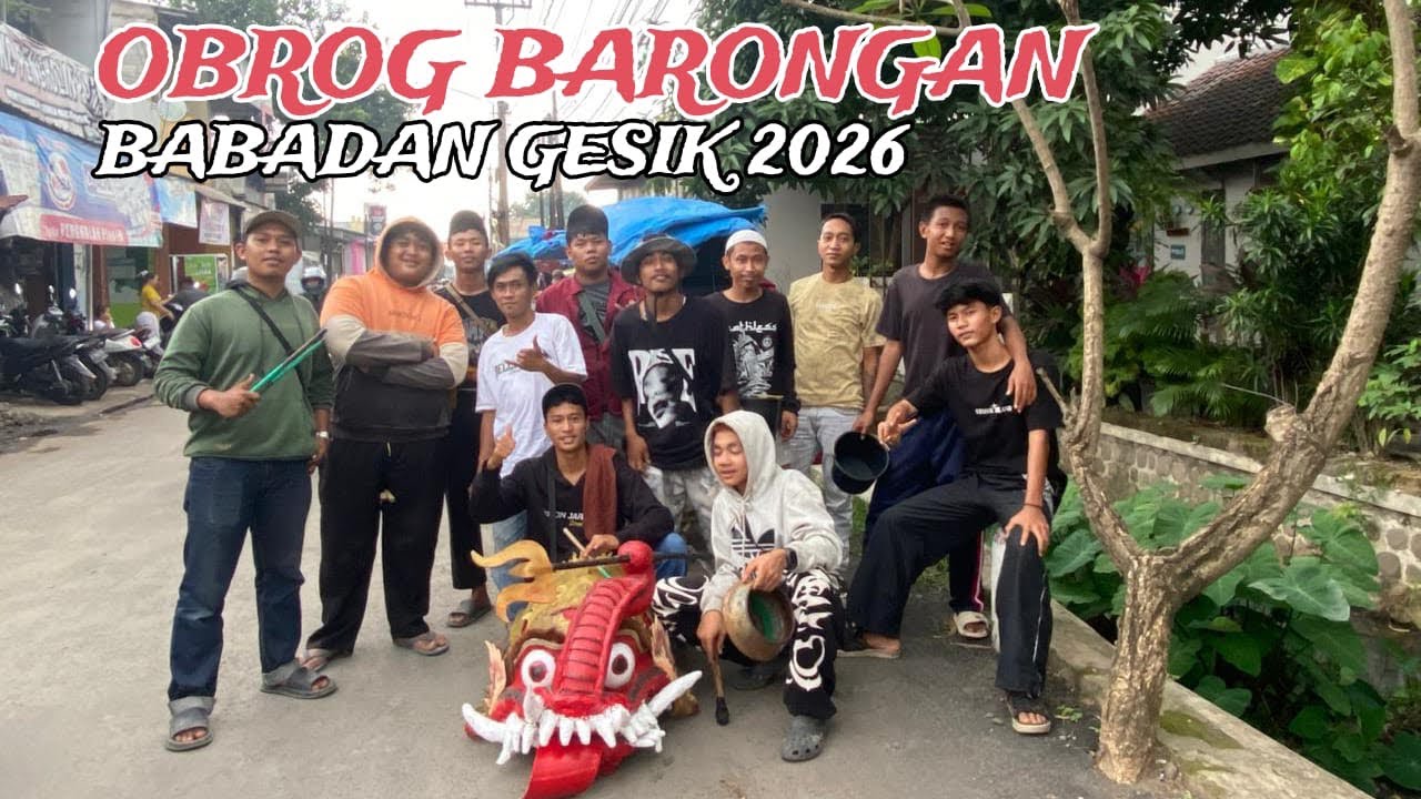 OBROG BARONGAN BABADAN GESIK 2026