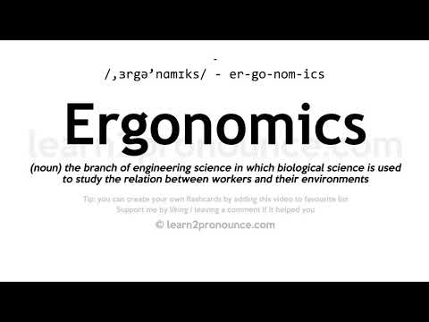 Pronunciation of Ergonomics | Definition of Ergonomics