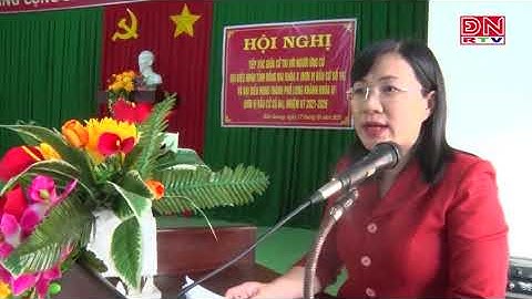 Tôi Yêu Long Khánh - Ứng cử viên đại biểu HĐND tỉnh và TPLong Khánh tiếp xúc cử tri