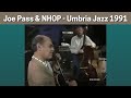 Capture de la vidéo Joe Pass & Niels-Henning Ørsted Pedersen (Nhop) - Umbria Jazz 1991