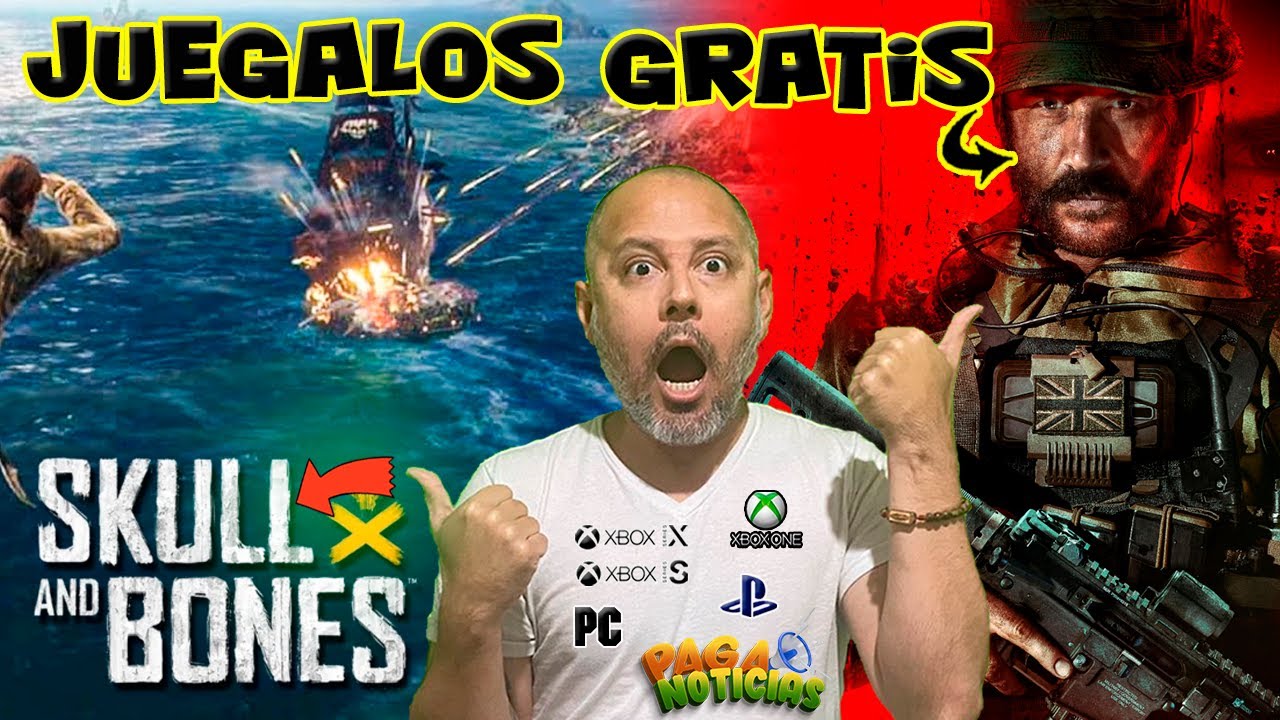 📣 Juegalos GRATIS por Tiempo LIMITADO 💚 Skull And Bones y CoD: Modern ...