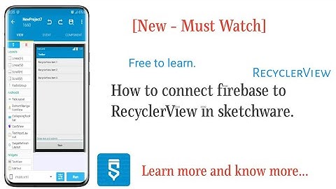 [New] How to connect firebase to RecyclerView in sketchware.