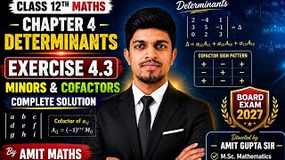 🔥 Class12th Maths Determinants Solution of Exercise 4.3 Minors and Cofactors based on NCERT Pattern🔥