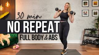 30 min. NO REPEAT Full Body and Abs Opposites Attract Strength Training