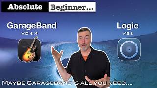 GarageBand or Logic ?  New Versions of both make the decision tougher