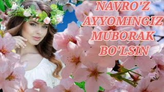 21-Март Наврўз Байрам Табриги/21-Mart Navro’z Bayram Tabrigi...!