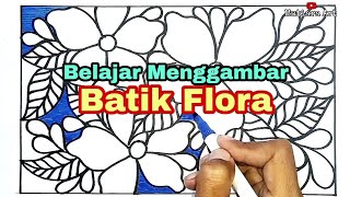 Belajar Menggambar Motif Batik Flora