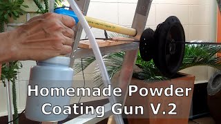 Homemade Powder Coating Gun Ver.2