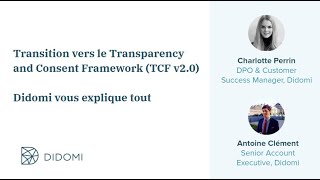 Transition vers le nouveau Transparency and Consent Framework (TCF v2.0) : Didomi vous explique tout