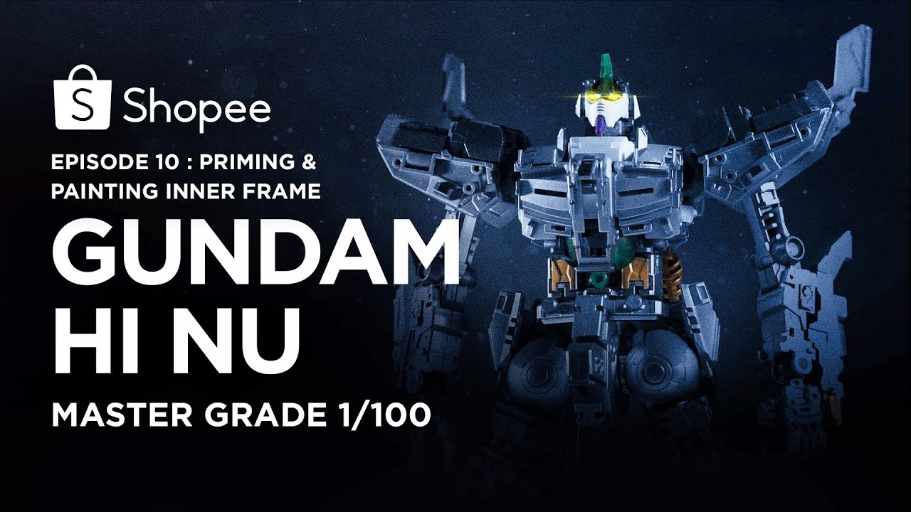 MG Hi Nu Gundam - Priming & Painting Inner Frame (Eps 10) I Shopee Hobbies  