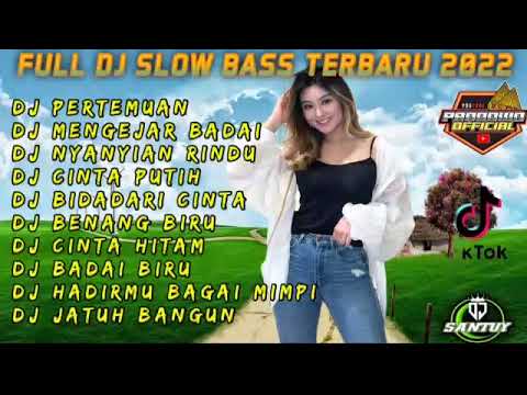 DJ TERBARU 2022 PERTEMUAN PALING VIRAL TIKTOK ! KUMPULAN LAGU FULL ALBUM YANG DI CARI CARI