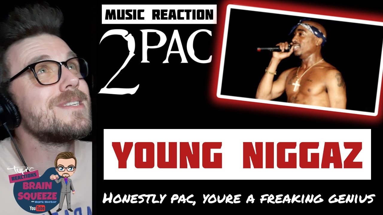 2PAC - Young Niggaz (UK Reaction) | HONESTLY PAC, YOURE A FREAKING GENIUS!