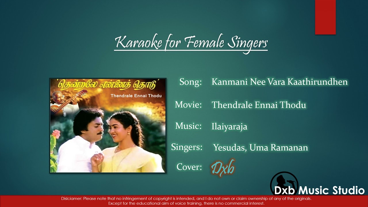 Kanmani nee vara kaathirundhen Karaoke for Female Singers by Dxb
