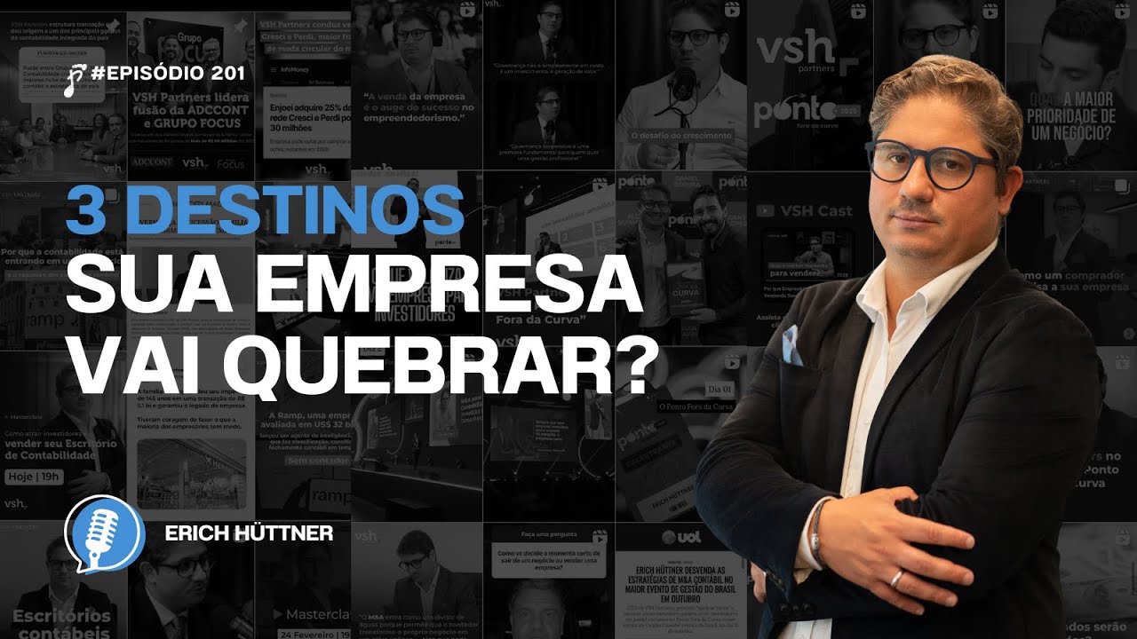 Toda Empresa Tem 3 Destinos — Qual é o Seu? Erich Hüttner ep 201 - Pé na Areia PDC