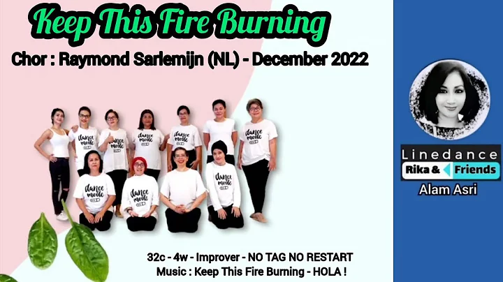 Keep This Fire Burning - Chor Raymond Sarlemijn (N...