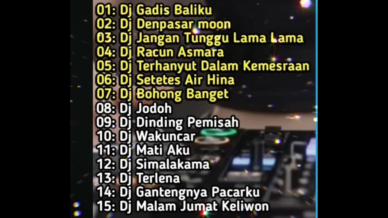 KUMPULAN DJ TIKTOK VIRAL #music #dj #enjoy #foryou #thebest #djremix #djviral #djsong 