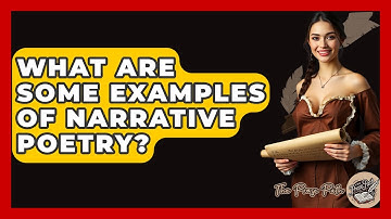 What Are Some Examples Of Narrative Poetry? - The Prose Path