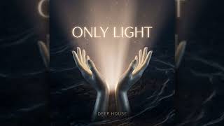 Deep Frequencies - Only Light Radio Edit