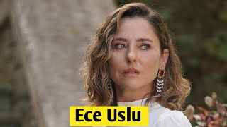 Turkish Actress Ece Uslu Biography